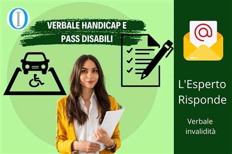 Verbale invalidità e accesso al pass disabili ma solo a determinate