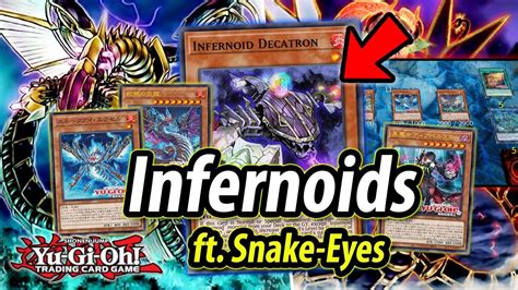 THEY RE BACK Infernoids Snake Eyes DECK TESTING AGOV YouTube