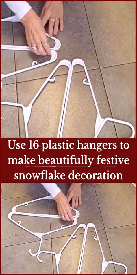 Use Plastic Hangers To Make Beautifully Festive Snowflake Decoration