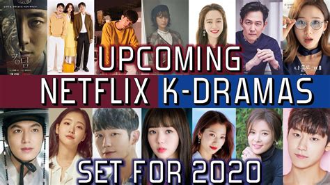 23 Netflix Korean Dramas Coming Out In 2020 Lee Min Ho Jang Hyuk