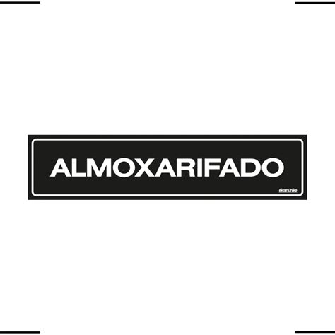 Placa De Sinaliza O Almoxarifado X Ekomunike A F E Shopee