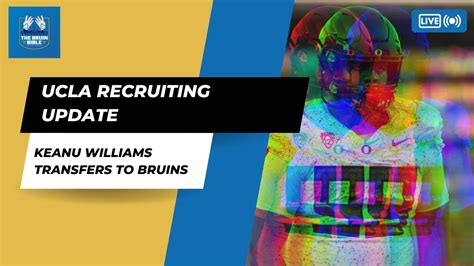 Thoughts On UCLA S 2023 Recruiting Class DT Keanu WIlliams Transfers