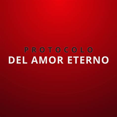 Protocolo Del Amor Eterno Gl Digital Products Hotmart