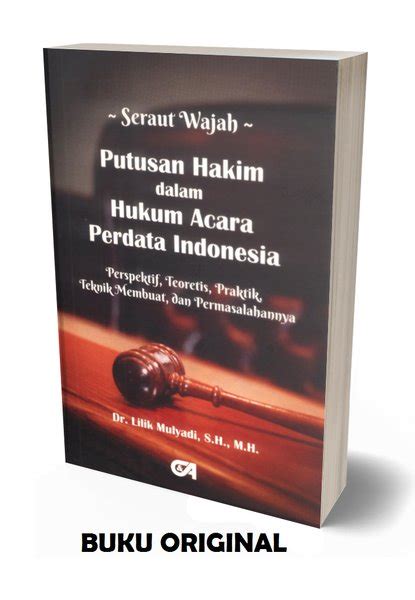 Jual Buku Seraut Wajah Putusan Hakim Dalam Hukum Acara Perdata Indonesia Perspektif Teoretis