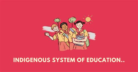 Indigenous System Of Education In Nagaland Nbse Class 11