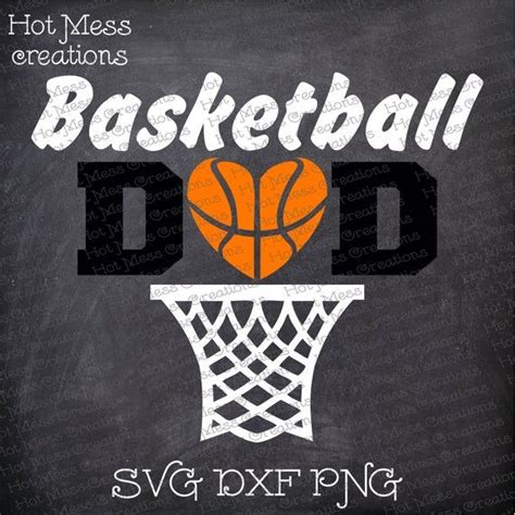 Basketball Dad Svg Dxf Png Basketball Design Basketball Dad Design