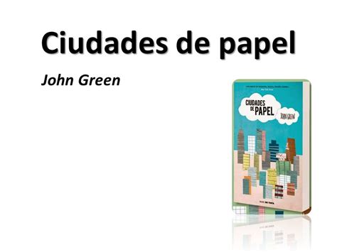 Borde Paz Simular Ciudades De Papel Novela De John Green Es Barato