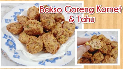 Resep Bakso Goreng Kornet Tahu Youtube