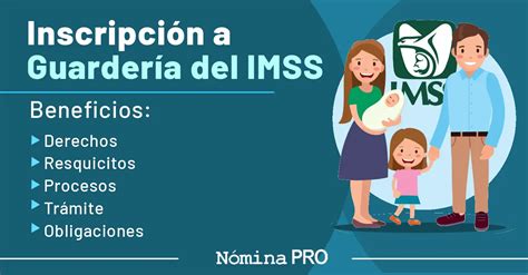 Inscripci N Guarder A Imss Cu Les Son Los Requisitos Y Beneficios