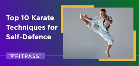 The Top Karate Techniques For Self Defense Fitpass