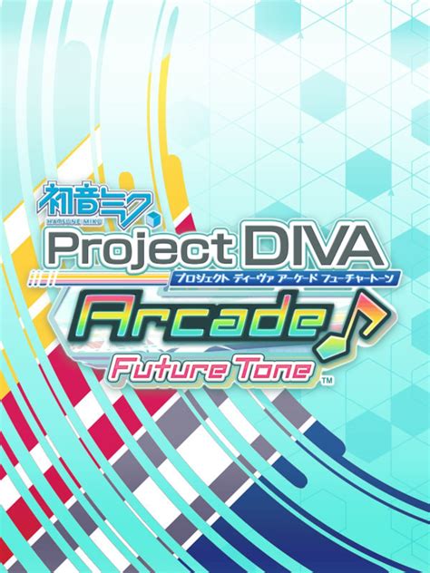 Hatsune Miku Project Diva Arcade Future Tone Stash Games Tracker