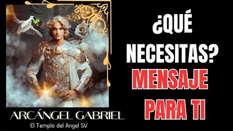 ESCUCHA el MENSAJE del ARCÁNGEL GABRIEL para TI YouTube