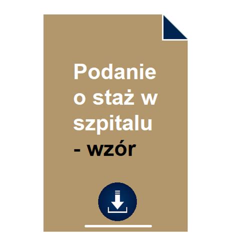 Podanie o staż w szpitalu wzór POBIERZ