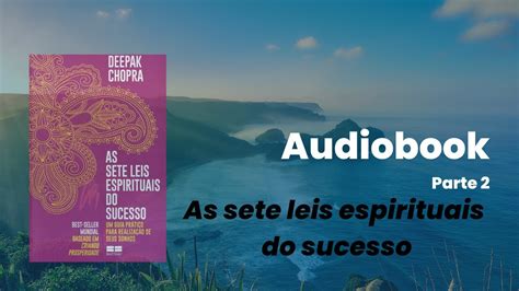 Audiobook Livro As Sete Leis Espirituais Do Sucesso Cap Tulo