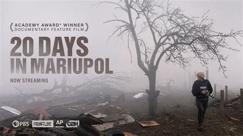 20 Days In Mariupol Full Documentary Academy Award Winner