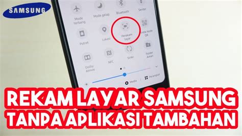 Cara Merekam Layar HP Samsung Panduan Lengkap