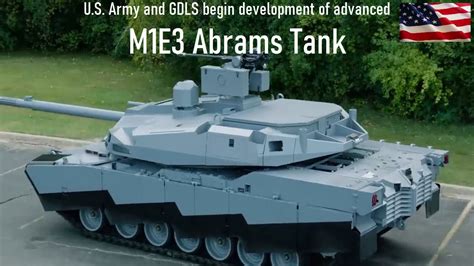 U S Army And GDLS Begin Development Of Advanced M1E3 Abrams Tank The