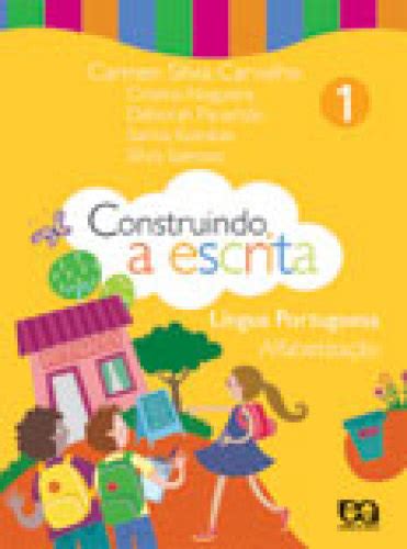 Construindo A Escrita Textos Gramática E Ortografia Alfabetização