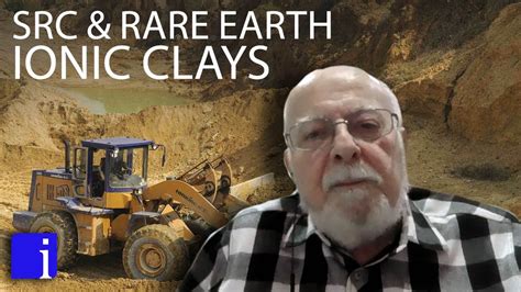 The Critical Minerals Institutes Jack Lifton On Vital Metals Src And Ionic Clays And Rare