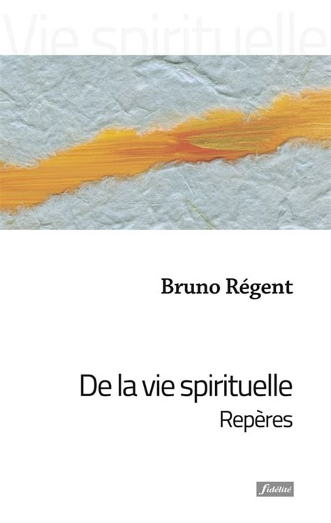 De La Vie Spirituelle Tome I Editions J Suites