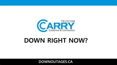 Carry Telecom Outage Or Service Down Check Current Outages And