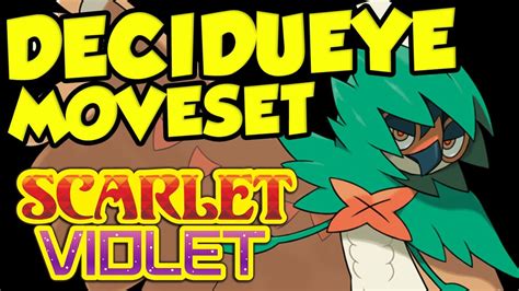 IS DECIDUEYE VIABLE Best Decidueye Moveset For Pokemon Scarlet And