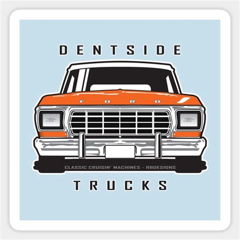 Dentside Series 1973 1979 By Rbdesigns Classic Ford Trucks Ford