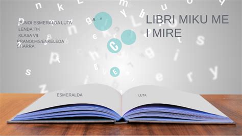 Libri Miku Me I Mire By Esmeralda Luta On Prezi