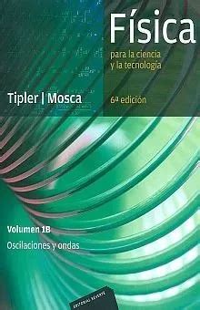 Física Para La Ciencia Y La Tecnología Volumen 1b Oscilaciones Y