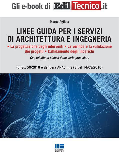 Linee Guida Per I Servizi Di Ingegneria E Architettura Maggioli Editore