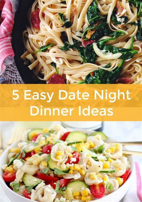 Easy Date Night Dinner Ideas You Need To Try Today Night Dinner