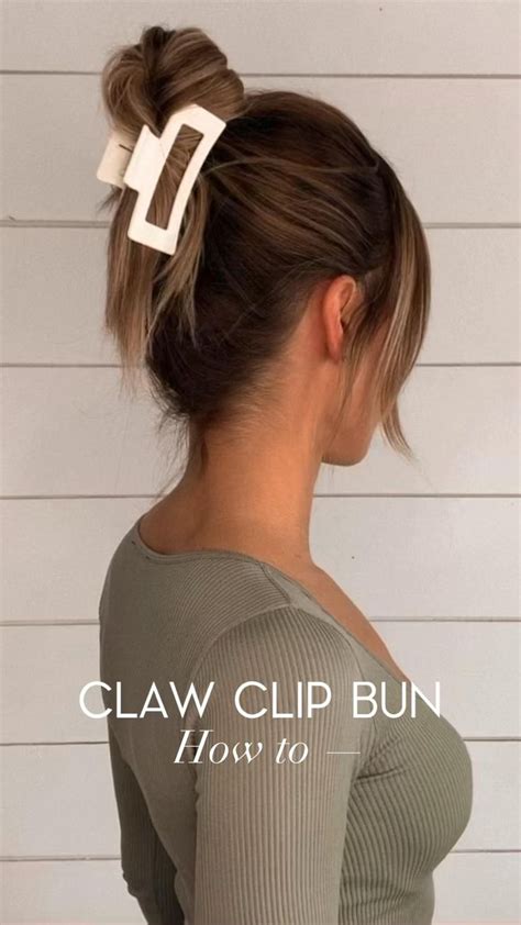 Claw Clip Bun Hair Tutorial Hair Hack Easy Hair Updos Clip