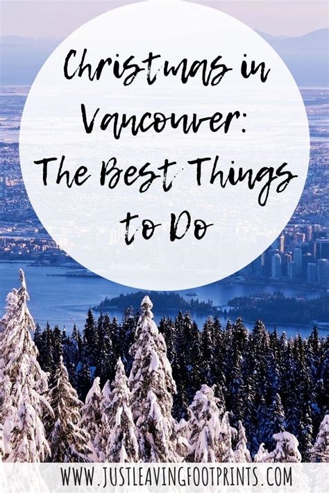 Christmas In Vancouver The Best Things To Do · April Vera Lynn Travels