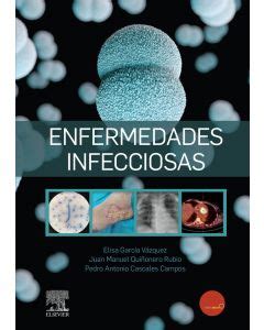 Mandell Douglas Y Bennett Enfermedades Infecciosas Principios Y Pr Ctica