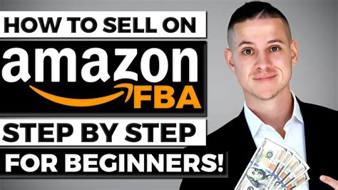 How To Sell On Amazon FBA For Beginners Complete Step By Step Guide