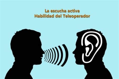 La Escucha Activa T Cnica Para Teleoperadores De Call Center