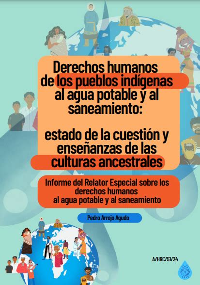 Informe Derechos Humanos De Los Pueblos Indígenas Al Agua Potable Y Al Saneamiento Estado De