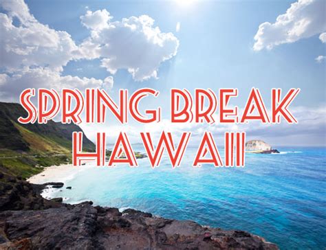 Spring Break to Hawaii – HomeBleachers