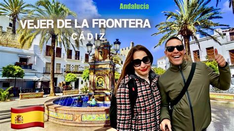 Qu Ver En Vejer De La Frontera C Diz Youtube