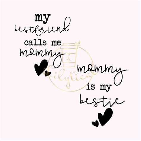 My Best Friend Calls Me Momy Svg Mommy Is My Best Friend Svg Mama