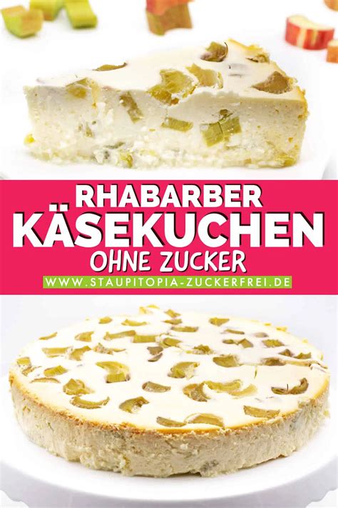 Rhabarber Käsekuchen ohne Zucker Staupitopia Zuckerfrei