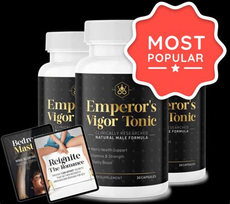 Emperors Vigor Tonic Reviews Real Customer Report Safe Or