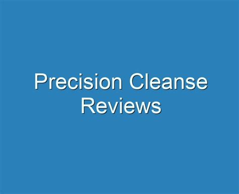 20+ Best Precision Cleanse Reviews 2023 - Reviews