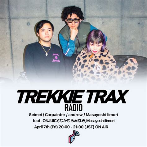 Block Fm On Twitter Trekkie Trax Radio Onjuicy