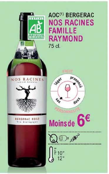 Promo Aoc Bergerac Nos Racines Famille Raymond Chez E Leclerc