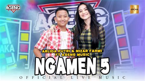 Arlida Putri Nizar Fahmi Ft Ageng Music Ngamen 5 Official Live