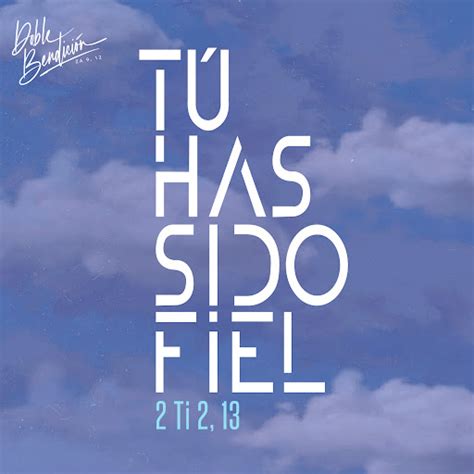 Tú Has Sido Fiel YouTube Music