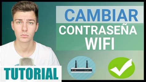 C Mo Cambiar La Contrase A Wifi De Una Manera Muy F Cil Mira C Mo Hacerlo