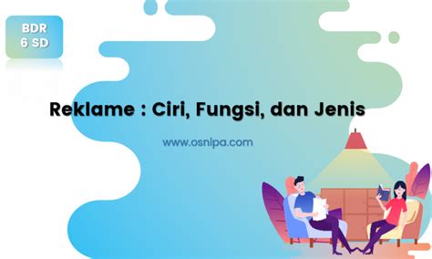 Ciri Fungsi Dan Jenis Reklame Bdr Kelas Sd Osnipa