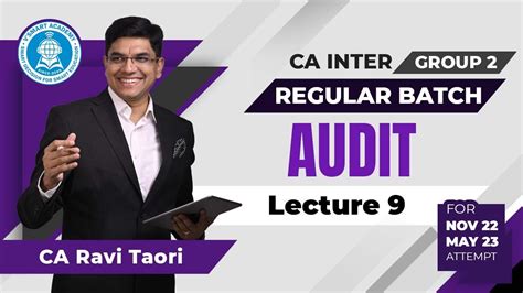 Lec 09 Audit CA Inter Group 2 Regular Batch By CA Ravi Taori